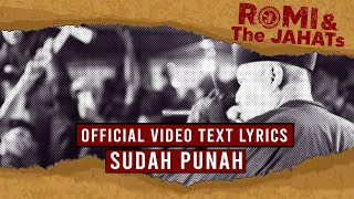 Download lagu ROMI The JAHATs Sudah Punah... mp3