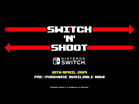 Switch 'N' Shoot - coming to Nintendo Switch - 10th April 2019! thumbnail