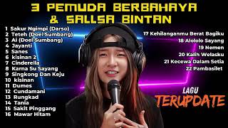 Download lagu LAGU SKA REGGAE TERBARU SALLSA BINTAN FT 3PEMUDA BERBAHAYA  SAKUR NGIMPI   DARSO  FULL ALBUM 2024 mp3