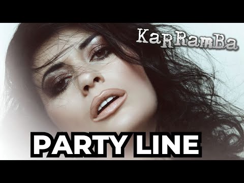 KaRRamBa - PARTY LINE (Radio Edit)