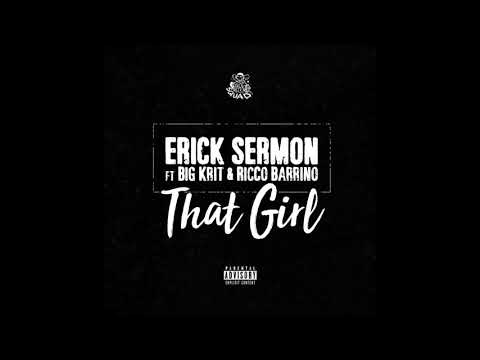 Erick Sermon, Big K.R.I.T., Ricco Barrino - That Girl