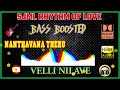 Velli Nilave Nanthavana Theru Ilayaraja BASS BOOSTED