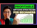 5 Options Strategies That WILL Make You Profitable (Even If You're A Beginner)