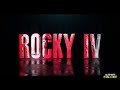 Rocky 4 Modern Trailer