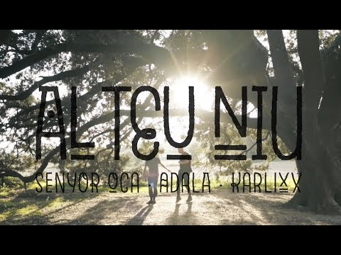 Senyor Oca - Al teu niu ft Adala i DjKarlixx (Videoclip)