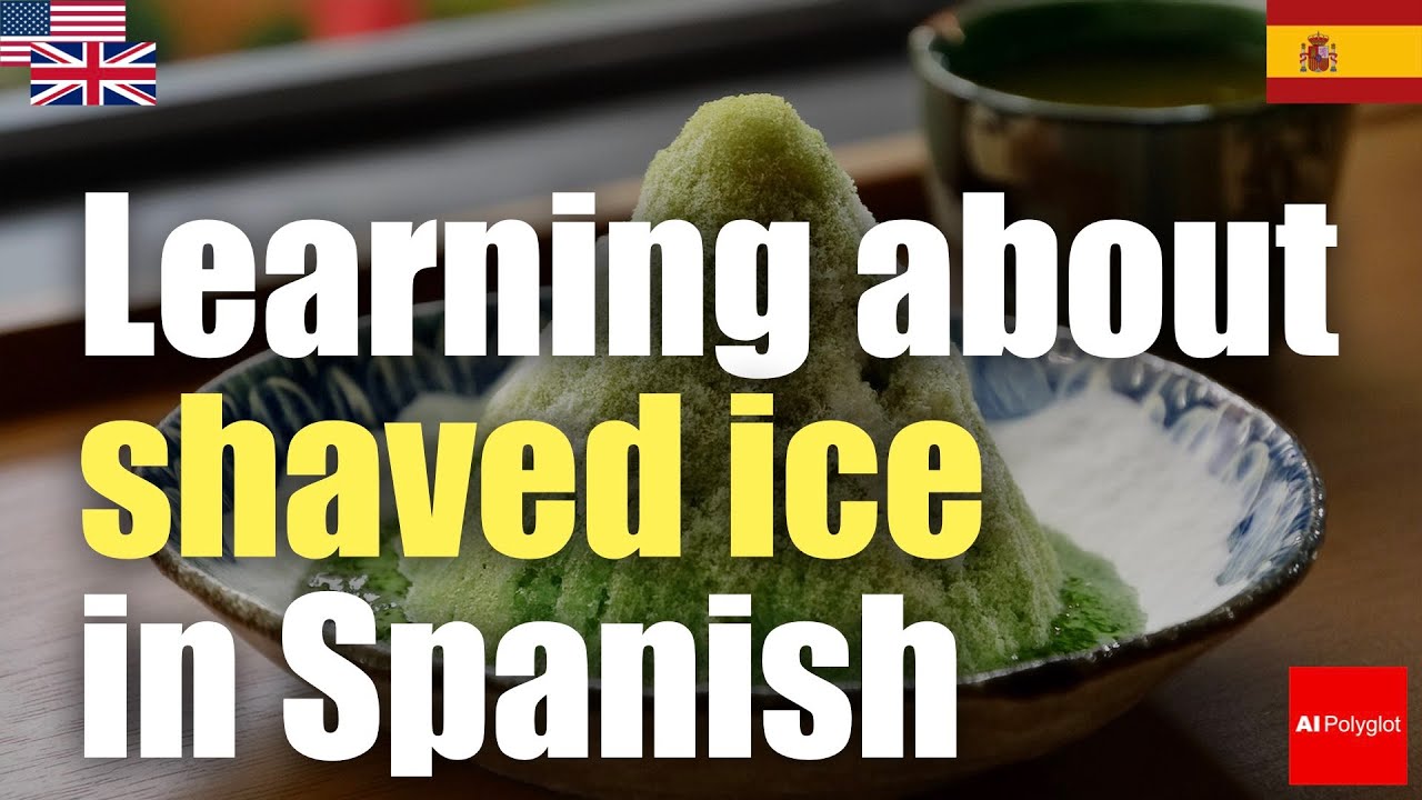 Learning about shaved ice in Spanish | Japan travel | Listening Learning about shaved ice in Spanish | Japan travel | Listening