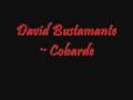 David Bustamante - Cobarde