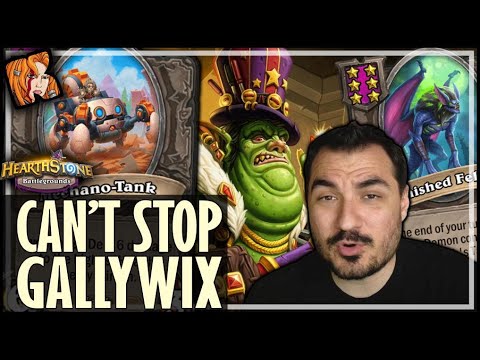 GALLYWIX CAN’T BE STOPPED! - Hearthstone Battlegrounds