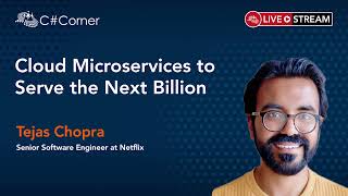 Cloud Microservices to Serve the Next Billion - Code Quality & Performance Virtual Conference