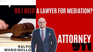 Do I Need a Lawyer for Mediation? Ralph Manginello & Peter Taaffe-Host of The Dirty Verdict Podcast