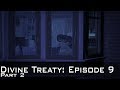 Divine Treaty Episode 9 Part 2 4