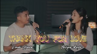 Download lagu THANK YOU FOR LOVE  (MITHA TALAHATU ft EVERT TITAHENA) | DODI HALA ft TASYA KOLO | Cover mp3