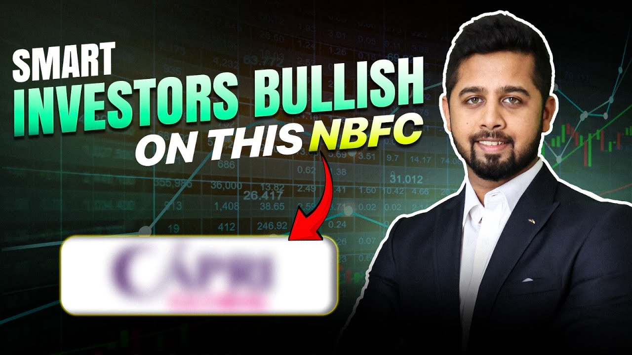 Why Smart money buying this fastest growing NBFC | Fundamental Analysis of Capri Global