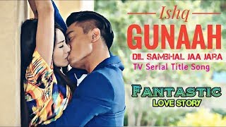 Dil Sambhal Jaa Zara (Jeene bhi de duniya hme) | Arijit Singh | Sad Love Story