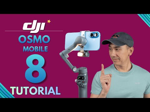 DJI Osmo Mobile 8 TUTORIAL Guide for Beginners: How to Use and Setup