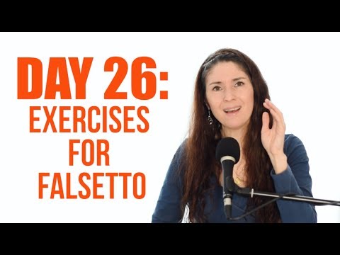 Expand Your Vocal Range: 28-Day Challenge - Day 26 (Exercises for Falsetto)