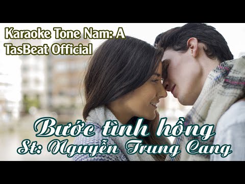 Karaoke Bước Tình Hồng - Tone Nam | TAS BEAT
