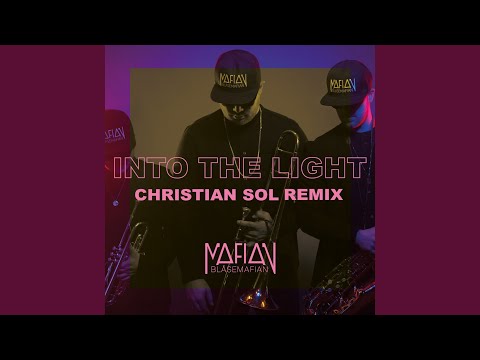 Into the Light (Christian Sol Remix)