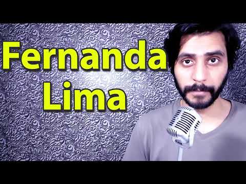 How To Pronounce Fernanda Lima