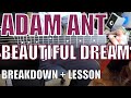 Adam Ant Beautiful Dream Guitar Tutorial