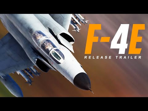 DCS: F-4E PHANTOM II - LAUNCH TRAILER