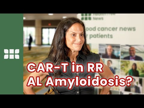 First U.S. CAR-T Trial for AL Amyloidosis Shows Promise ...