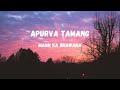 Apurva Tamang - Mann ka bhawana (Lyrics)