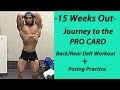 Corbin Pierson- 15 Weeks Out Back/Rear Delt Workout + Posing Practice