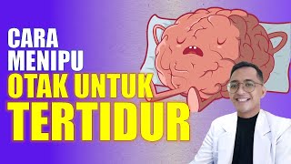 Download lagu Susah Tidur? 'TIPU' Otak Anda dengan Cara Ini Biar Langsung Pulas! Tanpa Obat Tidur!! mp3