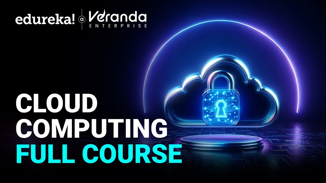 Cloud Computing Full Course In 9 Hours [2025] | Cloud Computing Tutorial For Beginners | Edureka