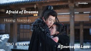 Download lagu MV Afraid of Dreams - Huang Xiaoyun (怕梦 黄霄雲) A Journey to Love [ENG/INDO] mp3