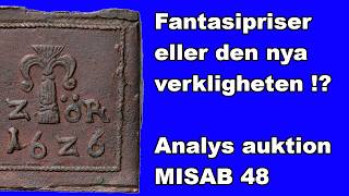 Nya fantasipriser på mynt - eller den nya realiteten - analys MISAB myntauktion 48