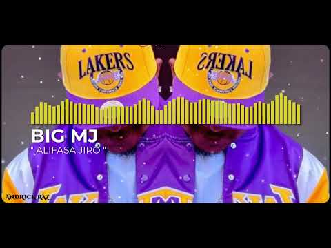BIG MJ - Alifasa Jiro (Audio)