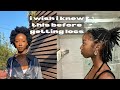 6 Things I Wish I Knew Before Starting My Loc Journey