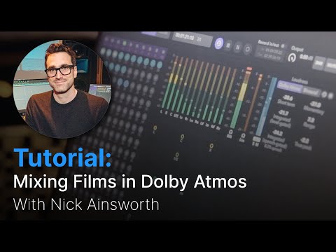 Mixing Films in Dolby Atmos | Official Trailer