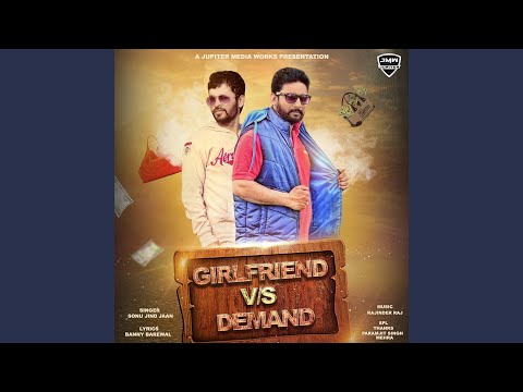 Girlfriend Vs. Demand
