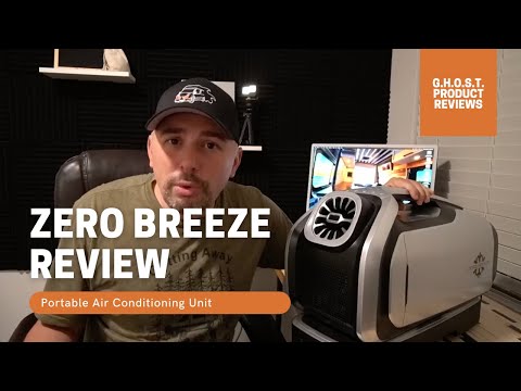 Review of Zero Breeze A/C for VanLife, Tiny Living, Off Grid