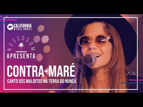 Contra Maré - Canto dos malditos na terra do…