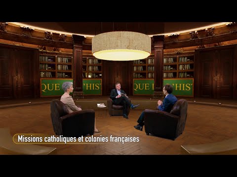 Les missions catholiques et les colonies françaises
