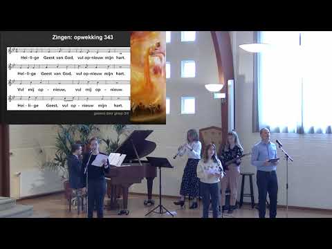 Opwekking 343 (Heilige Geest van God) - De Fontein (GKv) Vlaardingen