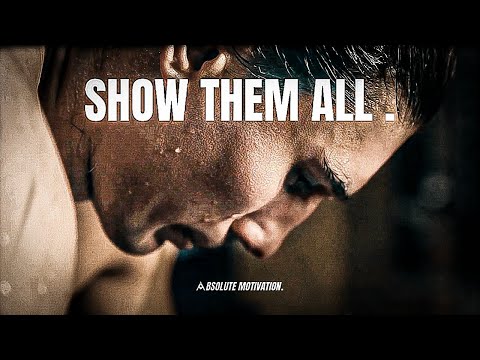 LET EM’ LAUGH AT YOU...LET EM’ THINK YOU'RE WEAK…SHOW THEM ALL. - Motivational Speech Compilation