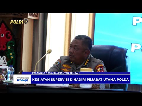 ITWASUM POLRI LAKUKAN SUPERVISI DALMUTU DALAM UPAYA OPTIMALISASI KINERJA DI POLDA KALTENG