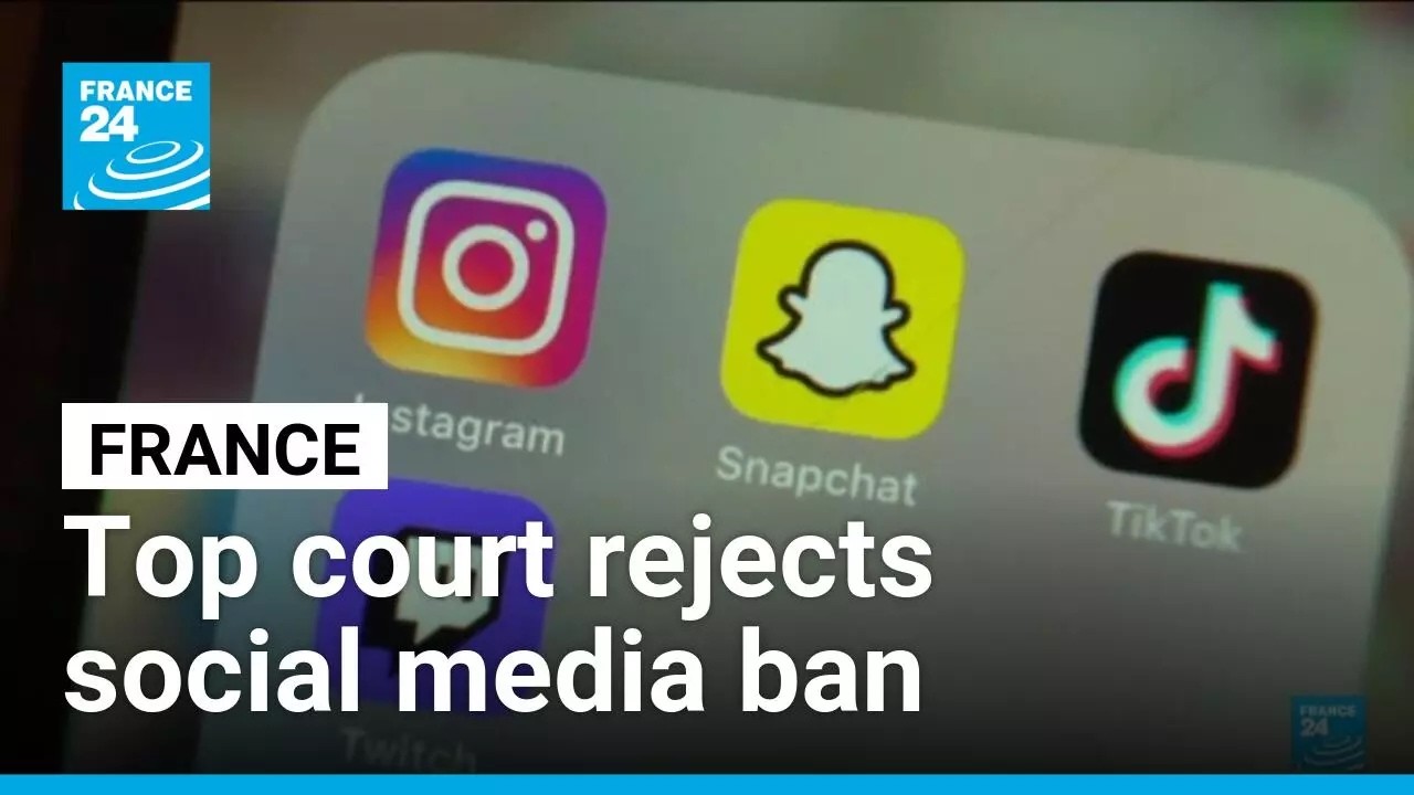 France’s top court rejects social media ban for under-15s • FRANCE 24 English