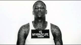 YG - When I Was Gone (Feat. RJ,Tee Cee,Charlie Hood,Reem Riches &amp; Slim 400) (Prod. By DJ Mustard)