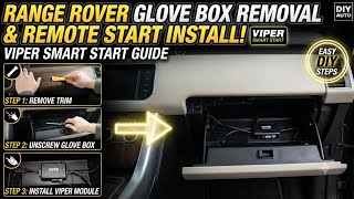 2014 Range Rover how to remove glove box to install remote start with viper smart start