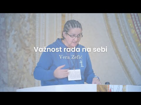 Vera Zefić - Važnost rada na sebi (Mostar, 2024.)