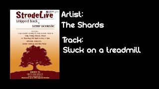 The Shards - Cover of &quot;Stuck on a treadmill&quot; by Richard Thompson