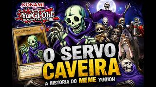 SERVO CAVEIRA: a História do MEME 【 Yu-Gi-Oh-Master Duel】