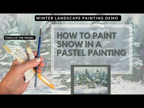How to Paint Snow in a Pastel Painting: Winter Landscape Tutorial