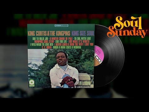 King Curtis - Memphis Soul Stew | Soul Sunday